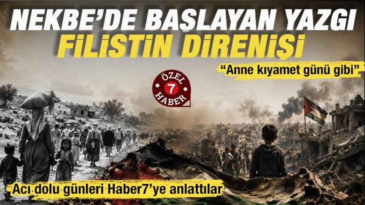 1948&rsquo;den bug&uuml;ne: Adım adım &lsquo;Nekbe&rsquo; s&uuml;reci ve Filistin&rsquo;in direnişi