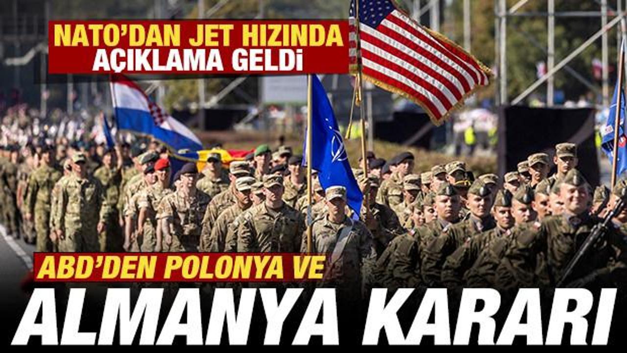 ABD’den son dakika Almanya ve Polonya kararı! NATO’dan jet hızında açıklama