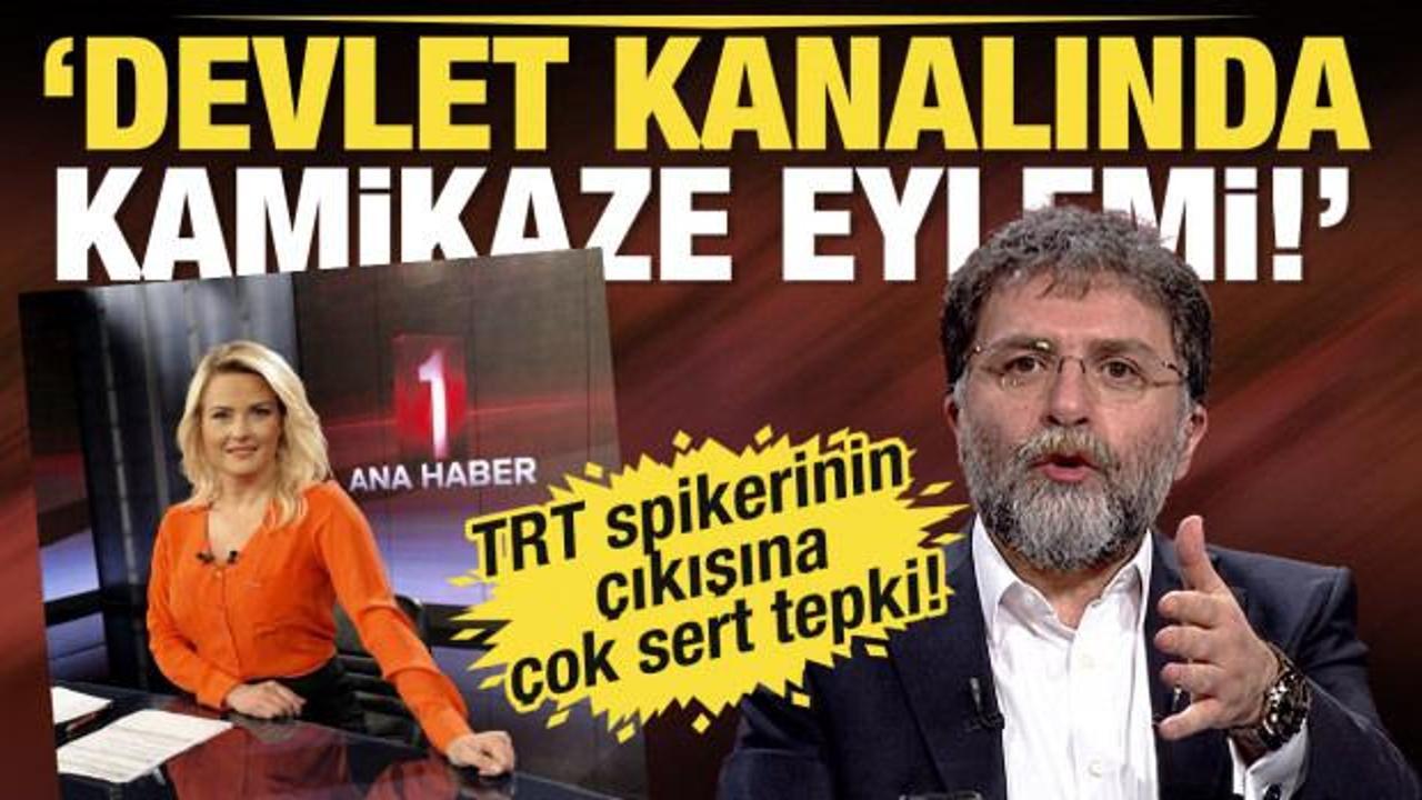 Ahmet Hakan'dan TRT spikeri A&ccedil;ıkkar'a tepki: Devlet kanalında kamikaze eylemi