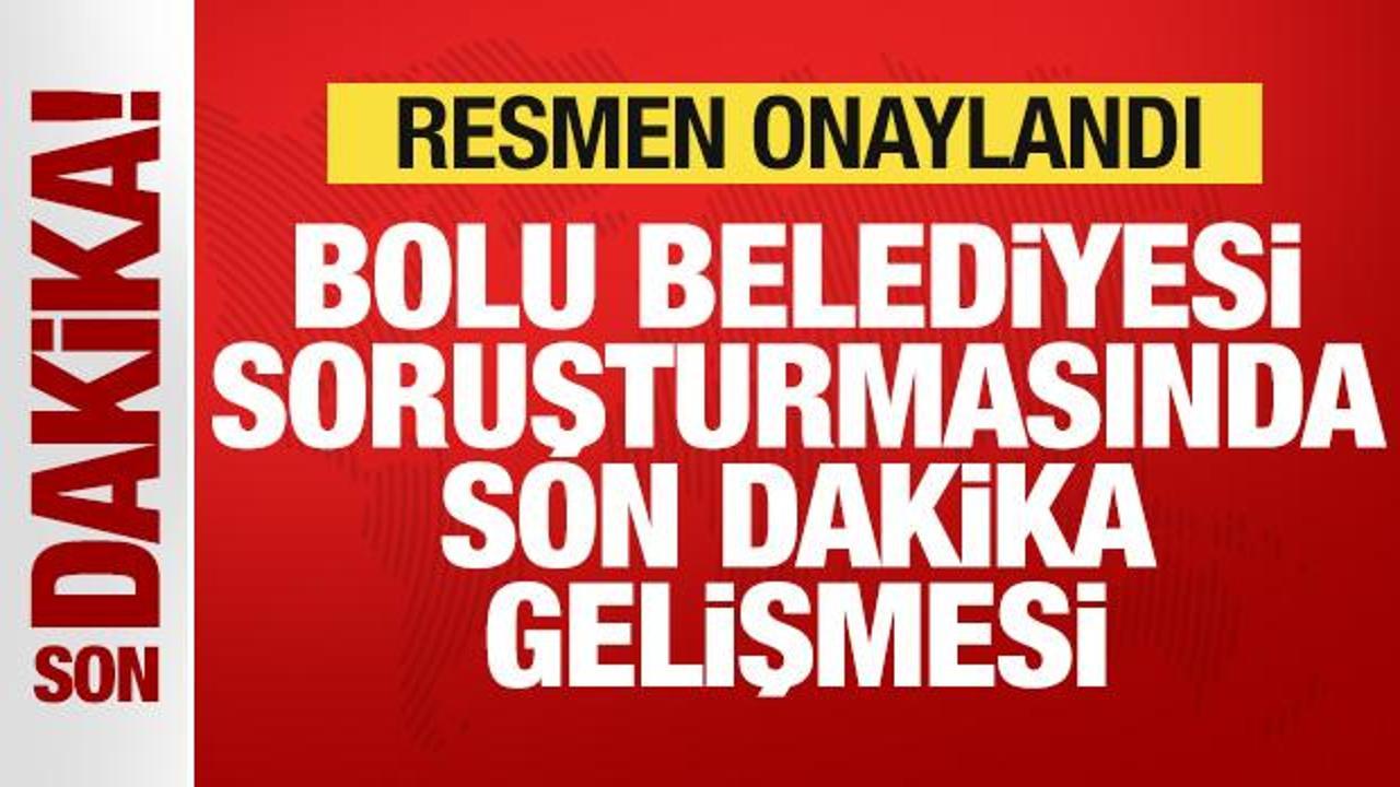 Son dakika: Başsavcılıktan Bolu Belediyesi kararı! Resmen onaylandı
