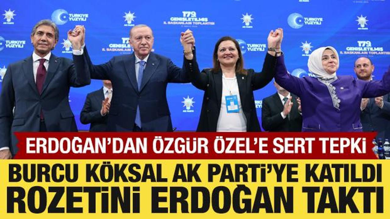 Burcu K&ouml;ksal AK Parti'ye katıldı: Rozetini Cumhurbaşkanı Erdoğan taktı