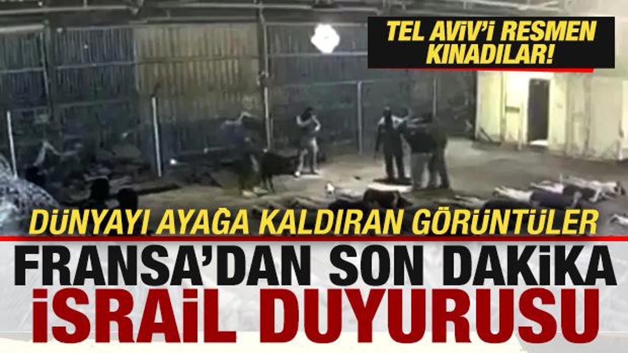 Fransa'dan son dakika İsrail duyurusu! D&uuml;nyayı ayağa kaldıran g&ouml;r&uuml;nt&uuml;ler! Resmen kınadılar