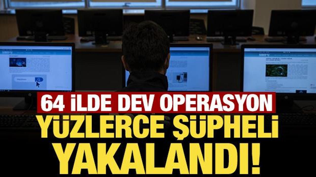 İ&ccedil;işleri Bakanlığı duyurdu: Dev operasyonda 1021 ş&uuml;pheli yakalandı!