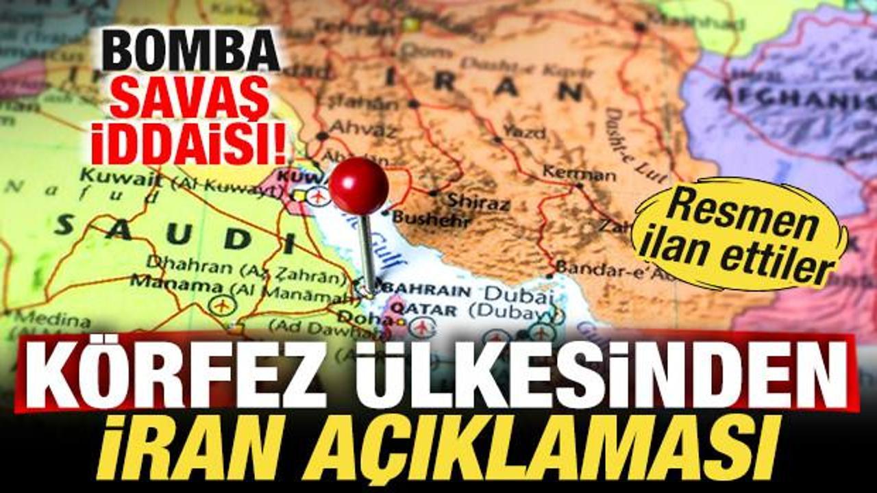 K&ouml;rfez &uuml;lkesinden son dakika savaş a&ccedil;ıklaması! Bomba İran iddiası! Resmen ilan ettiler