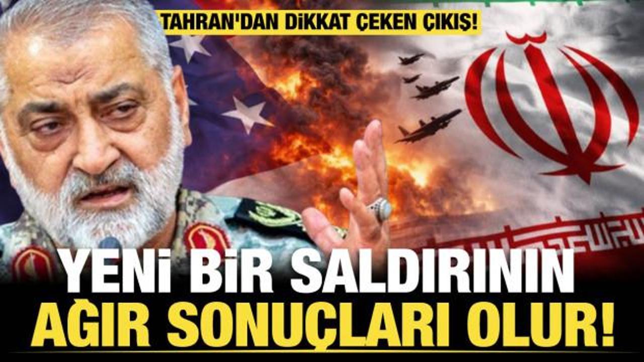 Tahran'dan dikkat &ccedil;eken &ccedil;ıkış:  Yeni bir saldırının sonu&ccedil;ları ağır olur!