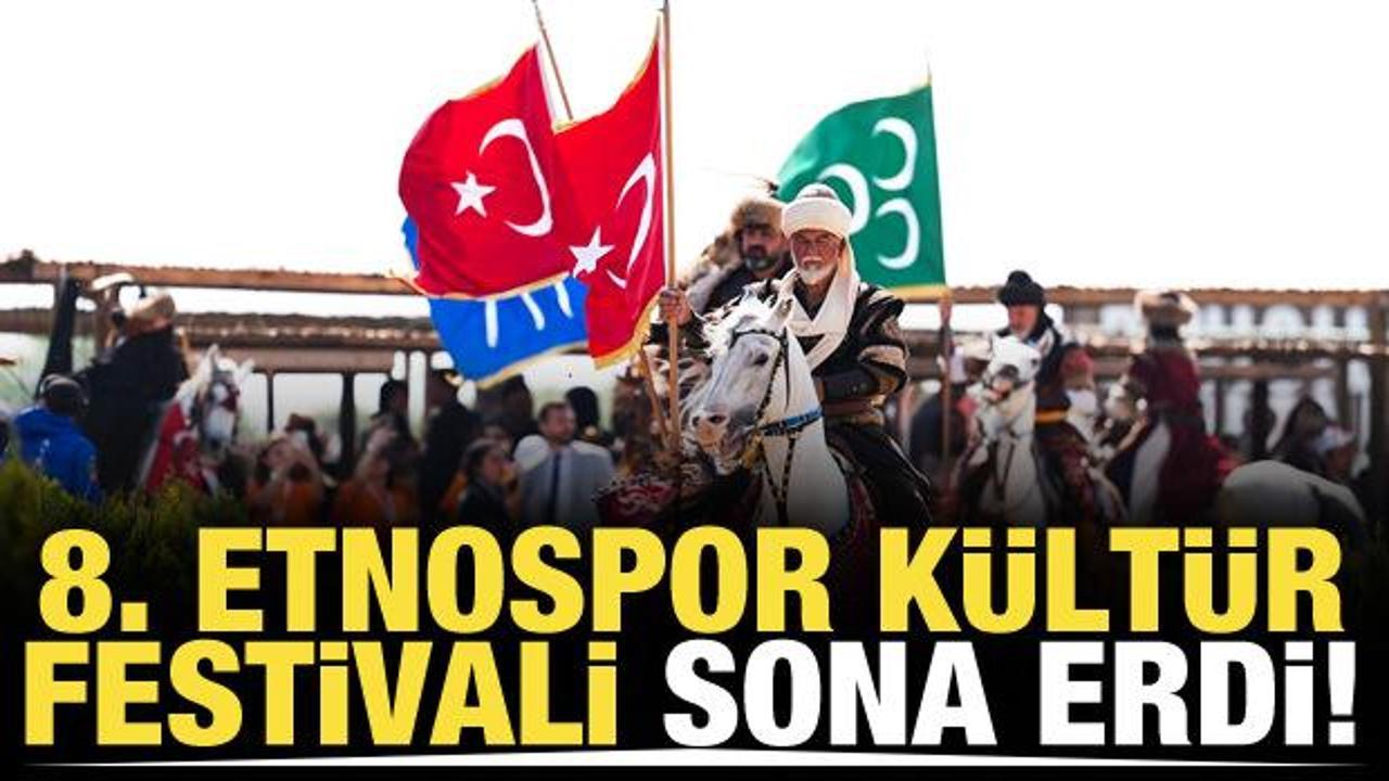 8. Etnospor K&uuml;lt&uuml;r Festivali sona erdi!