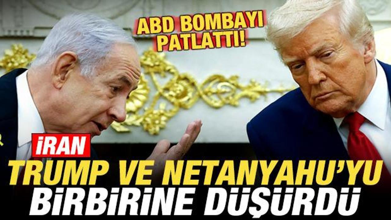 ABD basını bombayı patlattı! İran, Trump ve Netanyahu'yu birbirine d&uuml;ş&uuml;rd&uuml;!