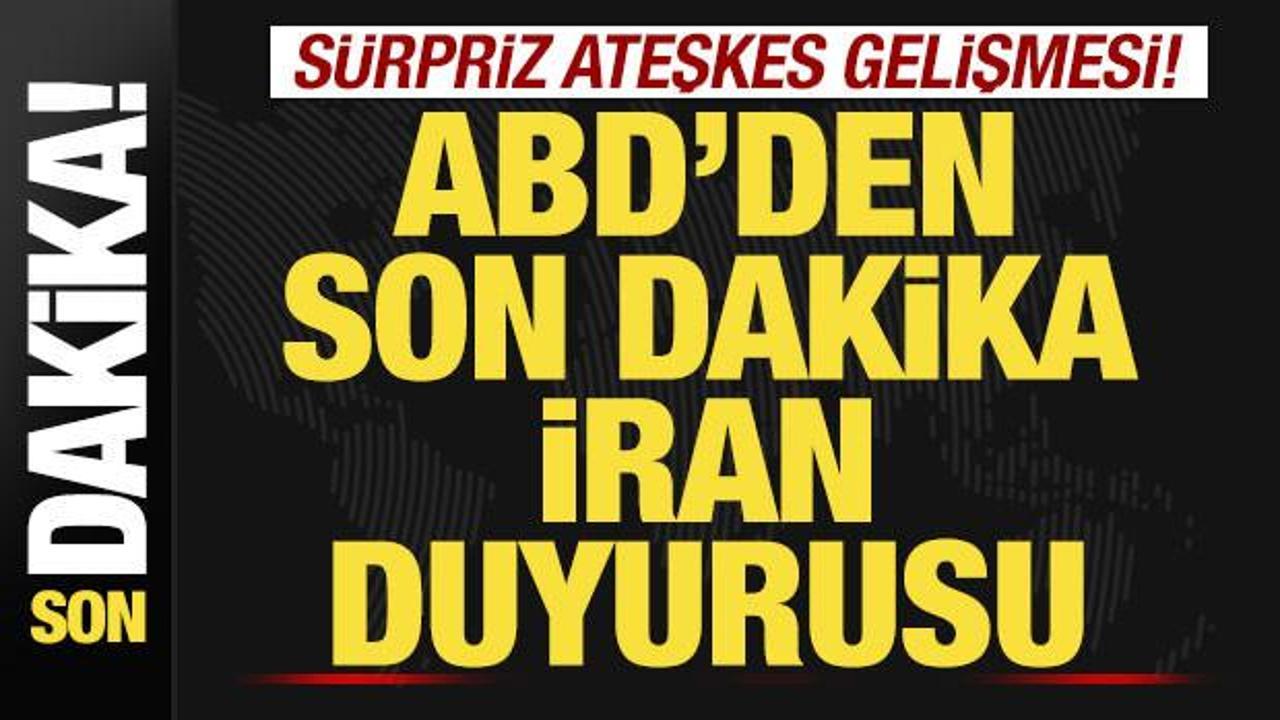 ABD'den son dakika İran duyurusu! S&uuml;rpriz ateşkes gelişmesi