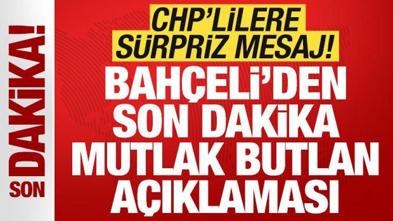Bah&ccedil;eli'den son dakika mutlak butlan a&ccedil;ıklaması! CHP'lilere s&uuml;rpriz &ccedil;ağrı