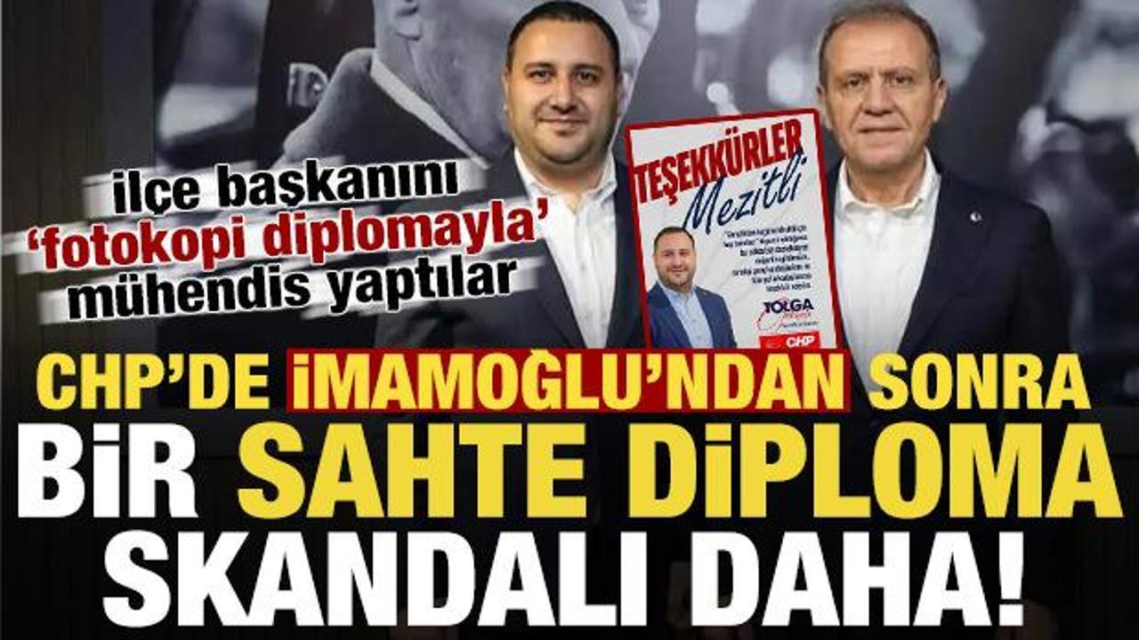 CHP'de İmamoğlu'ndan sonra bir sahte diploma skandalı daha!