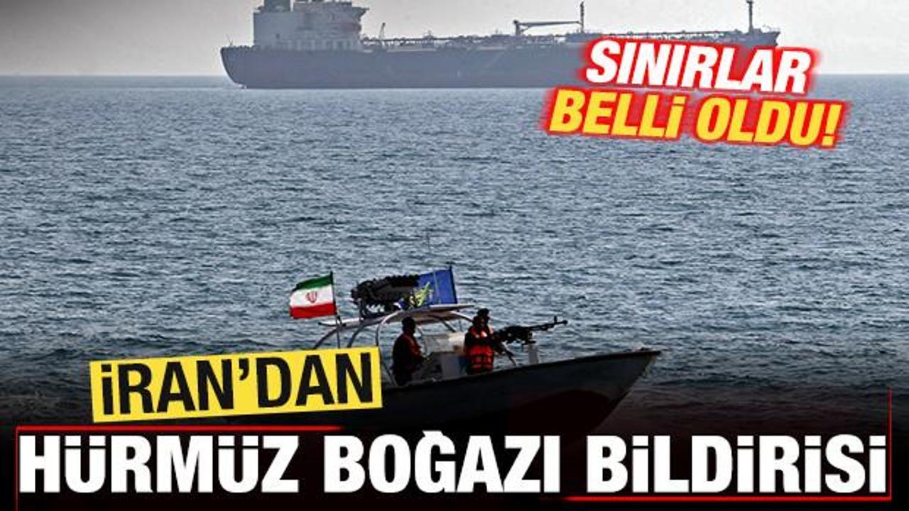 İran'dan son dakika H&uuml;rm&uuml;z Boğazı bildirisi! Sınırlar belli oldu