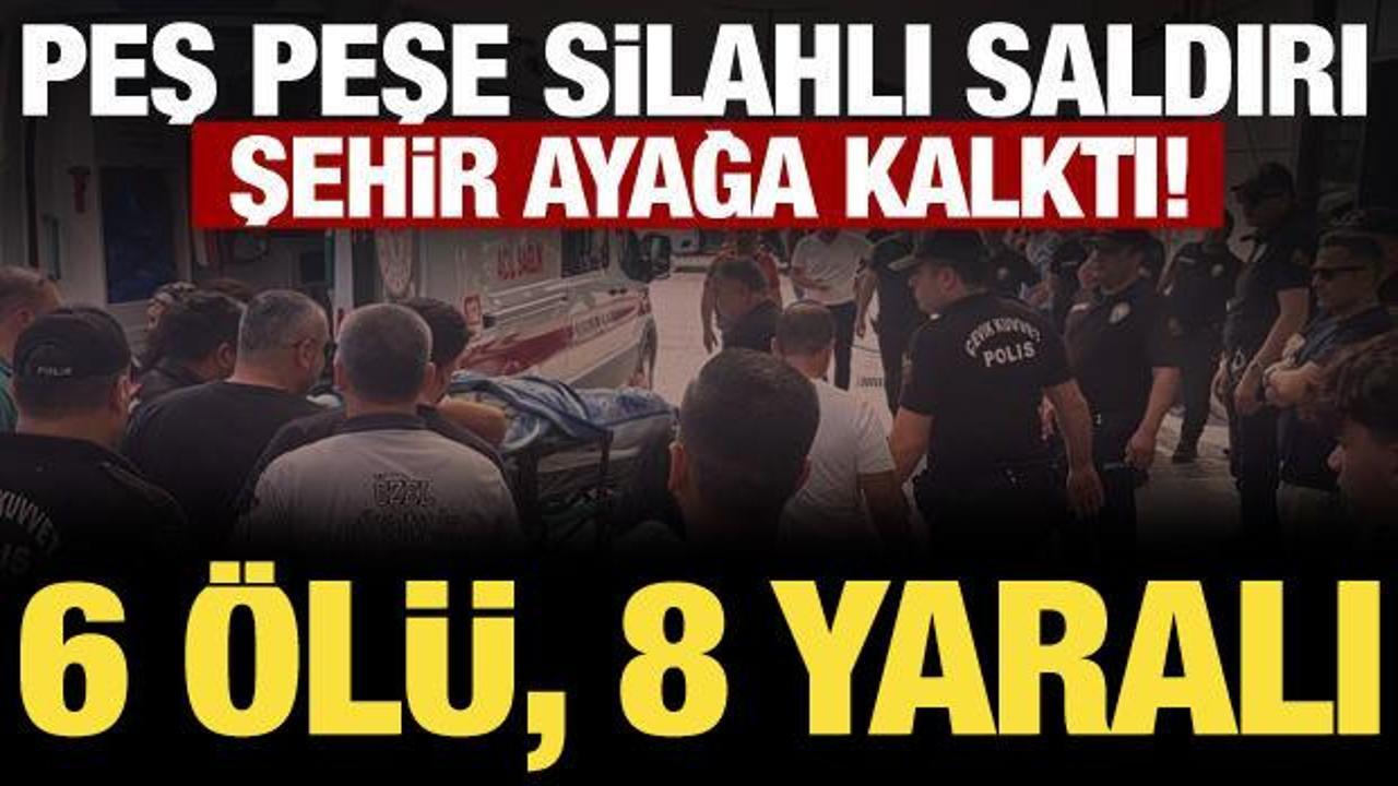 Mersin'de silahlı saldırı! Farklı noktalarda ateş a&ccedil;tı: 6 &ouml;l&uuml;, 8 yaralı