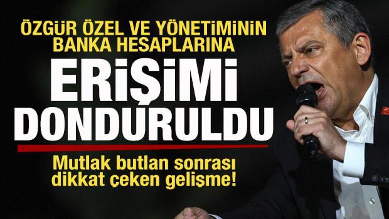 &Ouml;zg&uuml;r &Ouml;zel ve y&ouml;netiminin banka hesaplarına erişimi donduruldu