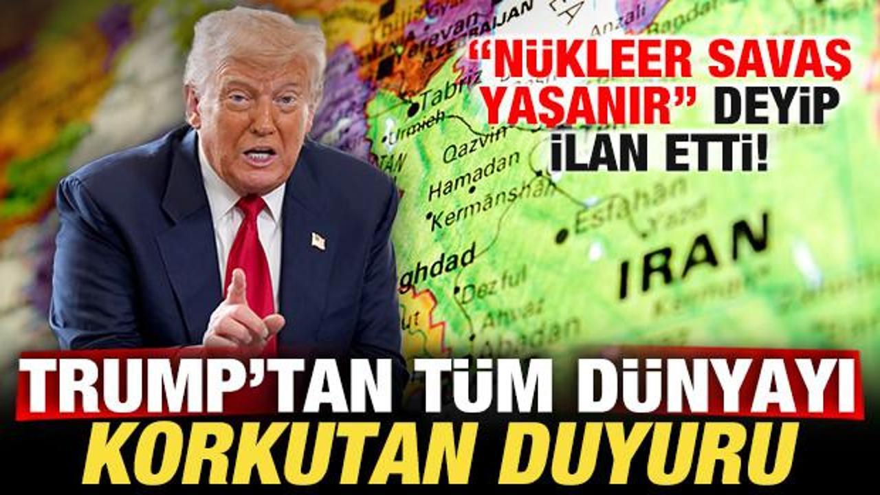 Trump'tan t&uuml;m d&uuml;nyayı korkutan duyuru! "N&uuml;kleer savaş yaşanır" deyip ilan etti
