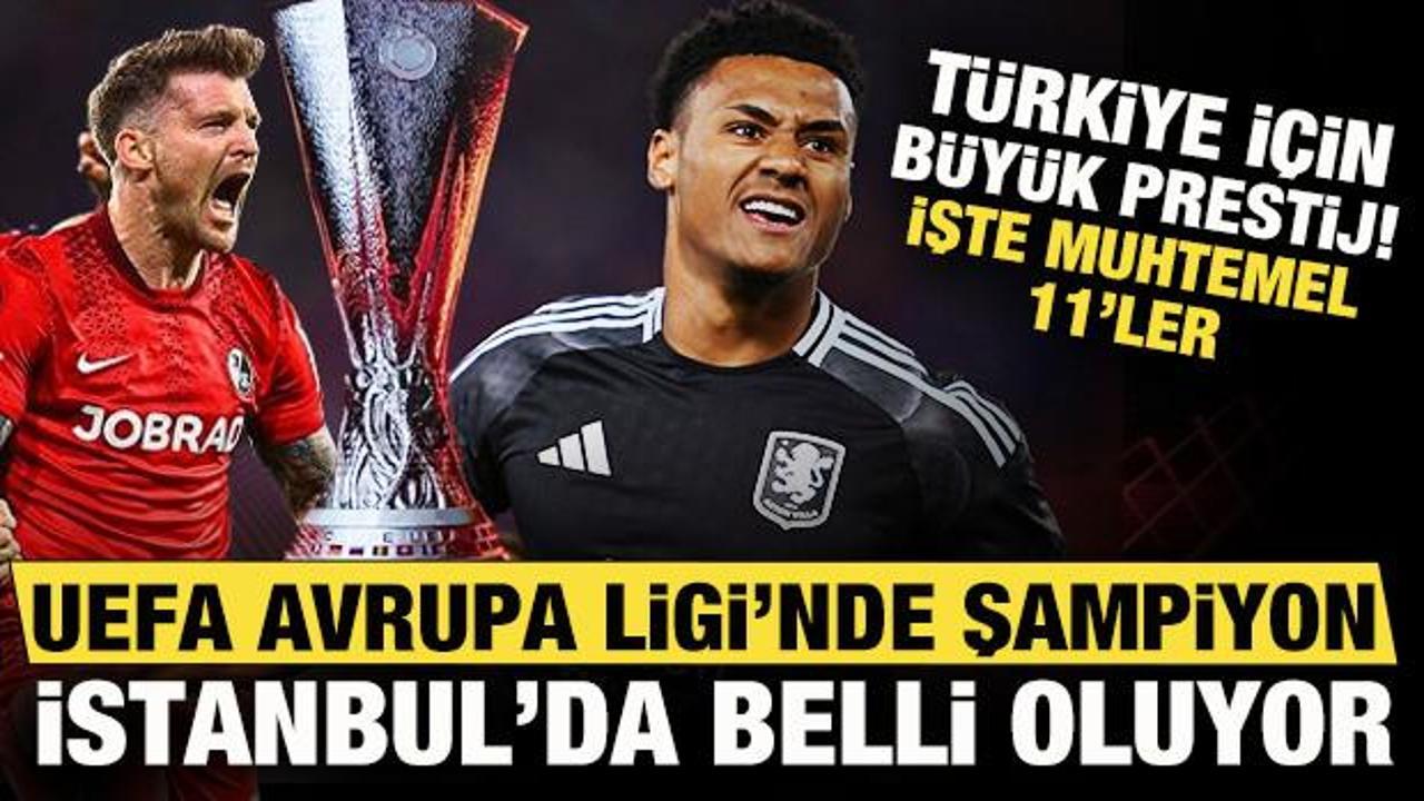 T&uuml;rkiye i&ccedil;in b&uuml;y&uuml;k prestij! UEFA Avrupa Ligi'nde şampiyon İstanbul'da belli olacak