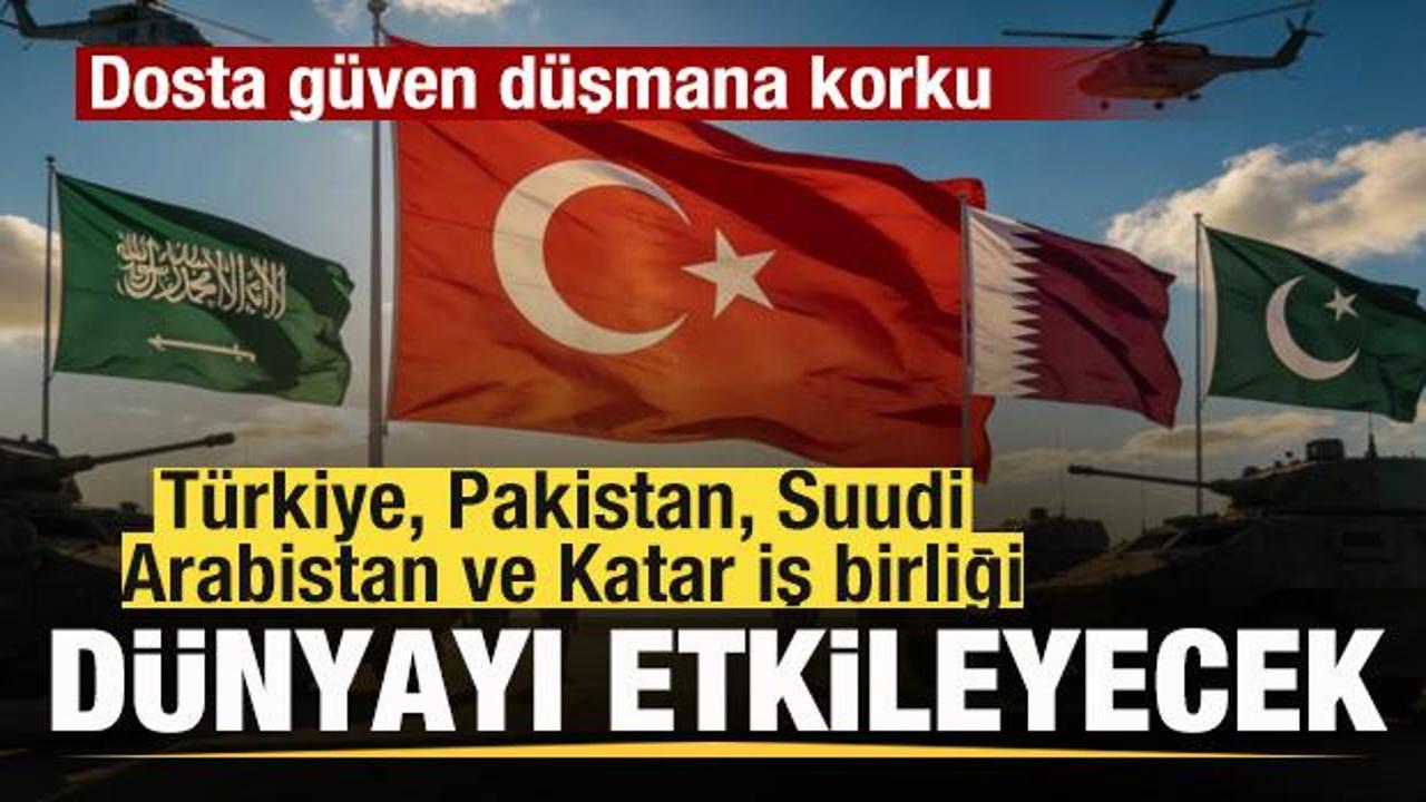 T&uuml;rkiye, Pakistan, Suudi Arabistan ve Katar'dan d&uuml;nyayı etkileyecek iş birliği