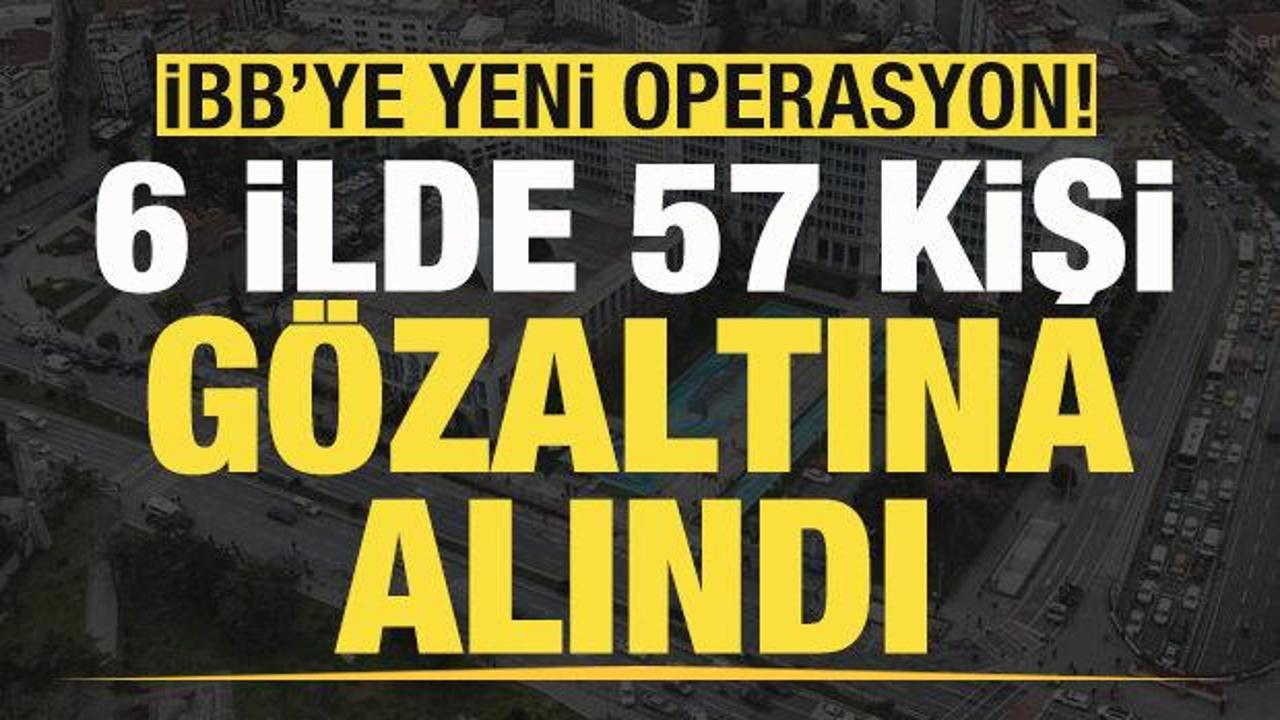 Yeni dalga yolsuzluk operasyonu! 6 ilde 57 kişi g&ouml;zaltına alındı