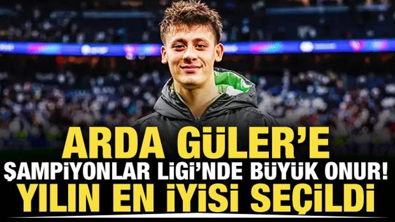 Arda G&uuml;ler Şampiyonlar Ligi'nde &ouml;d&uuml;l&uuml; kaptı! Yılın en iyisi se&ccedil;ildi