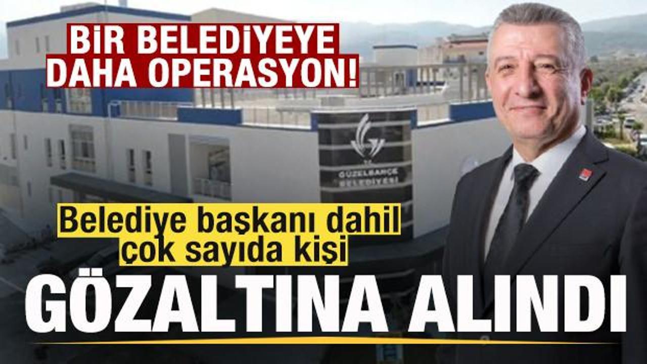 G&uuml;zelbah&ccedil;e Belediyesi'ne operasyon: Belediye Başkanı ve eski başkan g&ouml;zaltında!