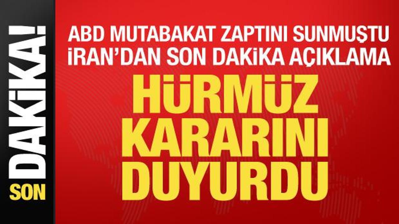 İran’dan ABD açıklaması! Hürmüz kararını duyurdu İran’dan ABD açıklaması! Hürmüz kararını duyurdu