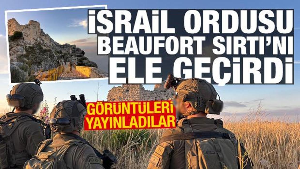 İsrail ordusu, Beaufort Kalesi'ni ele ge&ccedil;irdi