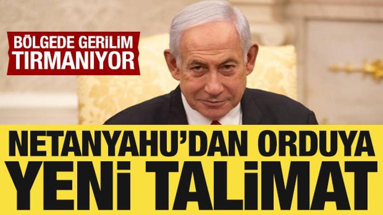 Netanyahu'dan L&uuml;bnan i&ccedil;in talimat: İşgali genişletin!