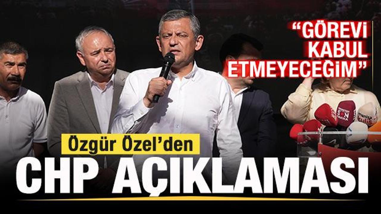 Özgür Özel’den son dakika CHP açıklaması: Görevi kabul etmeyeceğim Özgür Özel’den son dakika CHP açıklaması: Görevi kabul etmeyeceğim