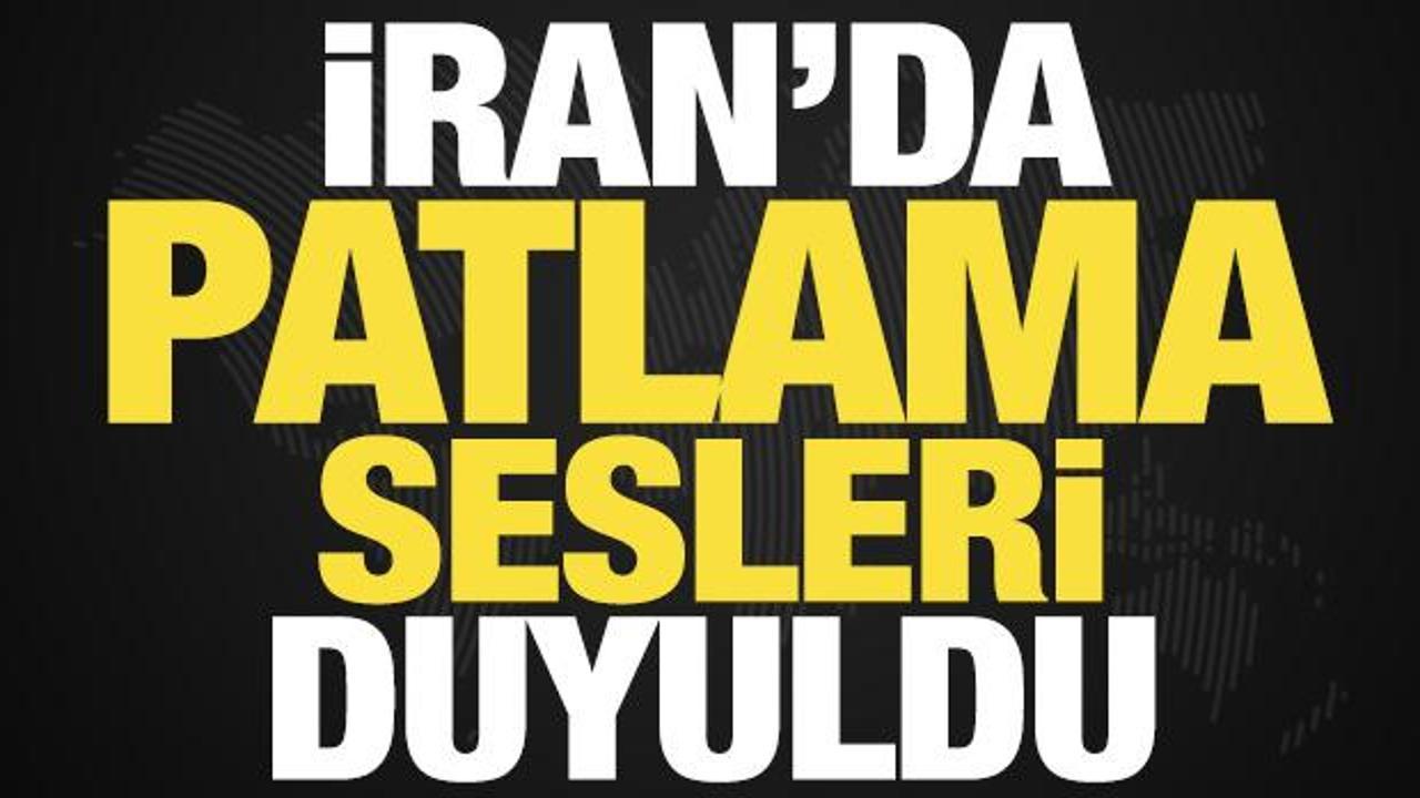Son dakika: İran'da patlama sesleri duyuldu