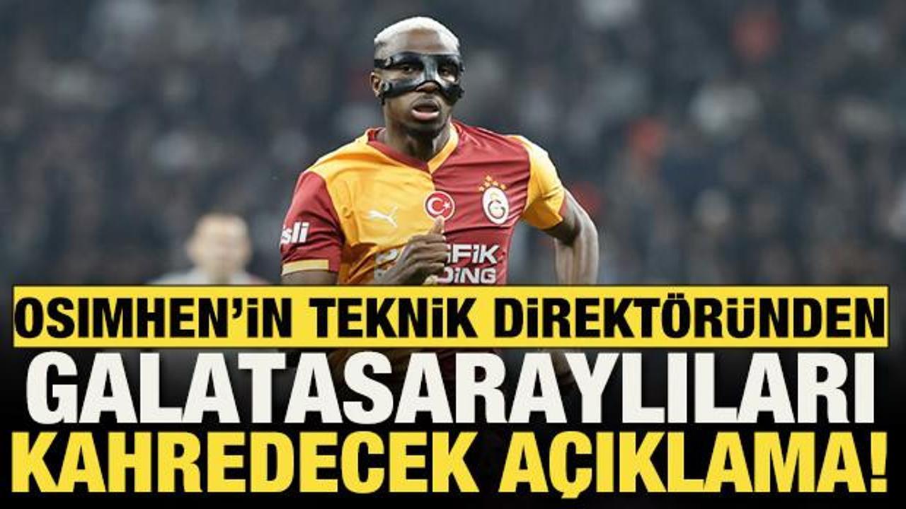 Teknik direkt&ouml;r&uuml;nden Victor Osimhen a&ccedil;ıklaması! Galatasaraylılar kahrolacak