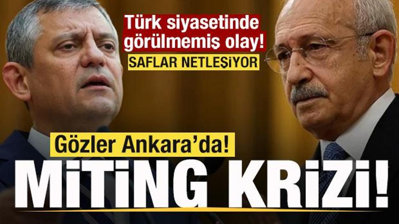 Türk siyasetinde görülmemiş olay! Gözler Ankara’da! CHP’de miting krizi! Türk siyasetinde görülmemiş olay! Gözler Ankara’da! CHP’de miting krizi!