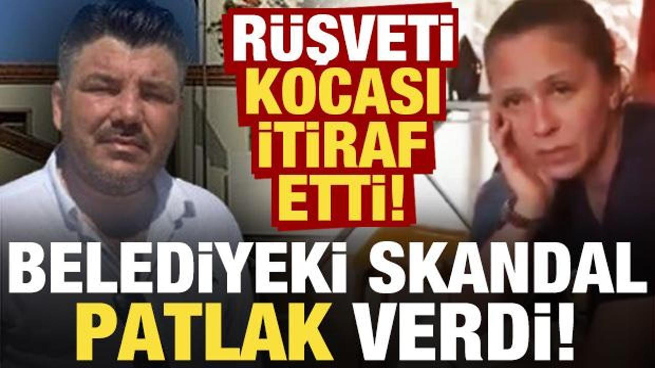 &Ccedil;eşme Belediyesi'ndeki r&uuml;şveti kocası itiraf etti!