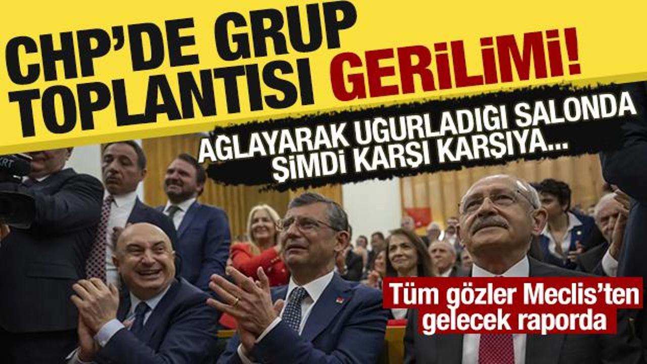 CHP'de grup toplantısı gerilimi: Kulisler hareketli, bug&uuml;n belli olacak!