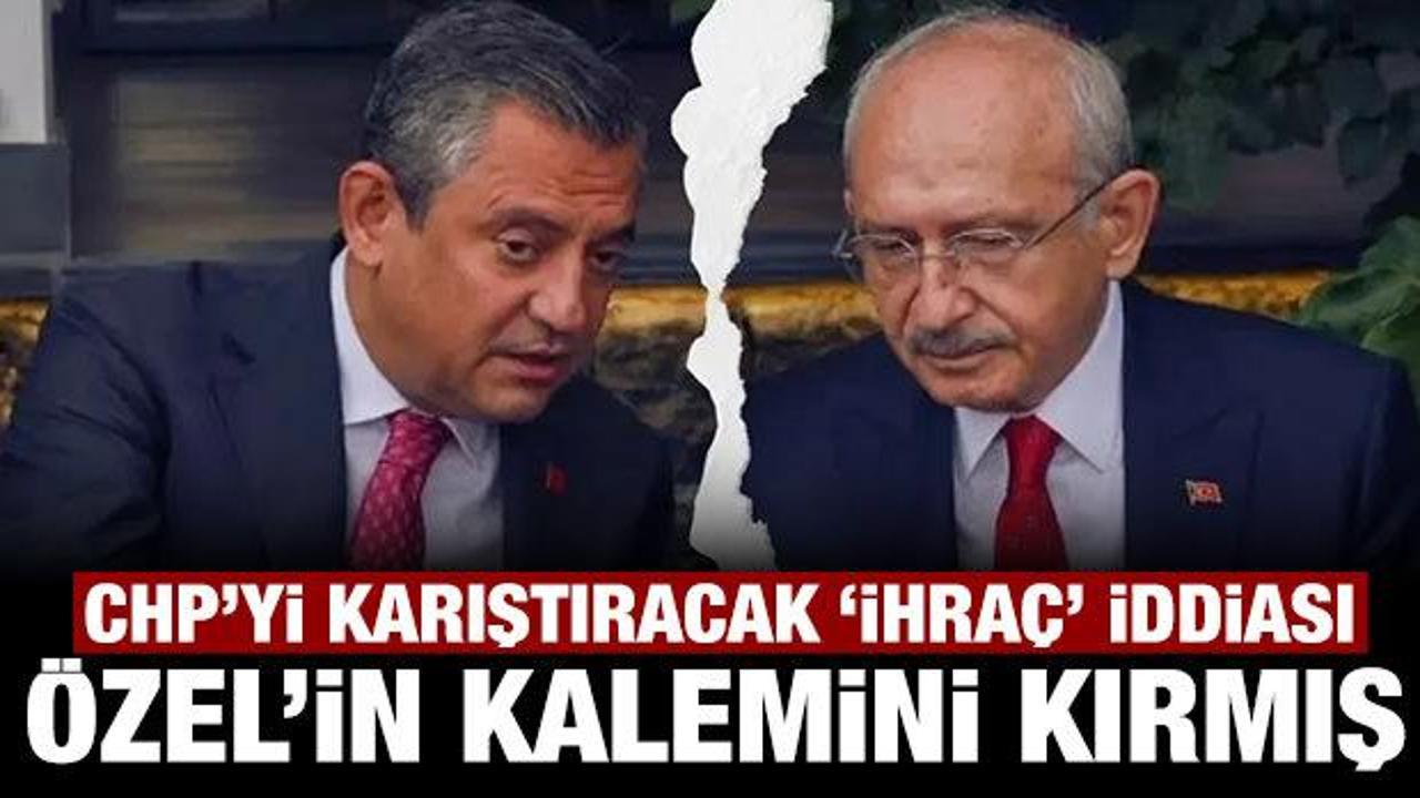 CHP'yi alt&uuml;st edecek iddia: Kılı&ccedil;daroğlu &Ouml;zg&uuml;r &Ouml;zel'in kalemini kırmış!