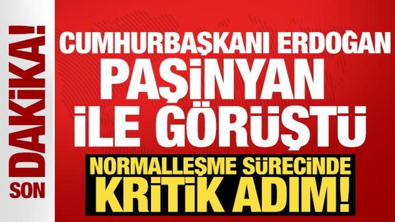 Cumhurbaşkanı Erdoğan Paşinyan ile görüştü