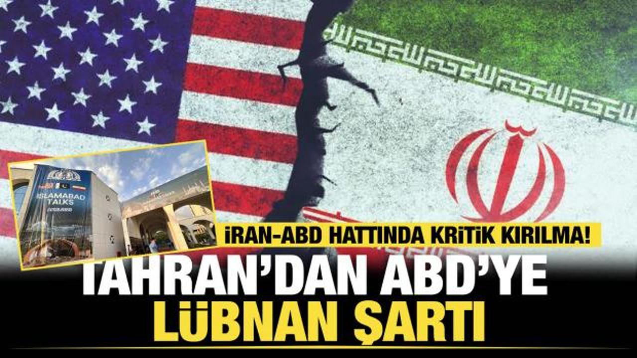 İran-ABD hattında kritik kırılma! Tahran&rsquo;dan ABD'ye L&uuml;bnan Şartı