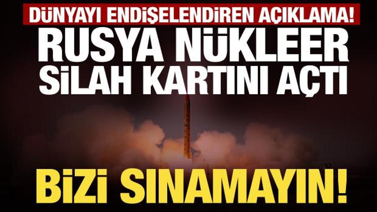 Rusya'dan d&uuml;nyayı tedirgin eden n&uuml;kleer silah uyarısı: Bizi sınamaya kalkmayın!