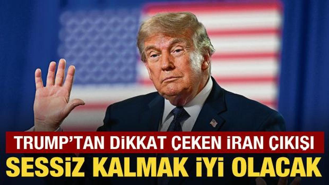 Trump'tan dikkat &ccedil;eken &ccedil;ıkış: Sessiz kalmak iyi olacak!