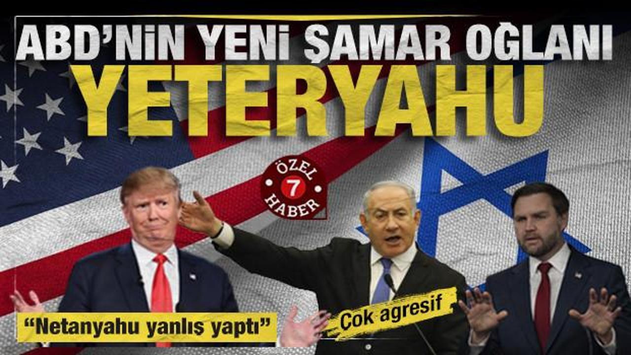 ABD-İsrail arasında derin &ccedil;atlaklar: Trump&rsquo;tan sonra JD Vance de Netanyahu'ya acımadı!