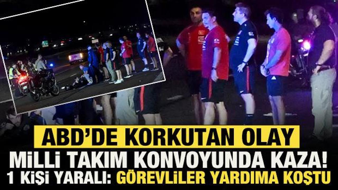 ABD'de korkutan olay! Millilere eşlik eden konvoyda kaza: G&ouml;revliler yardıma koştu
