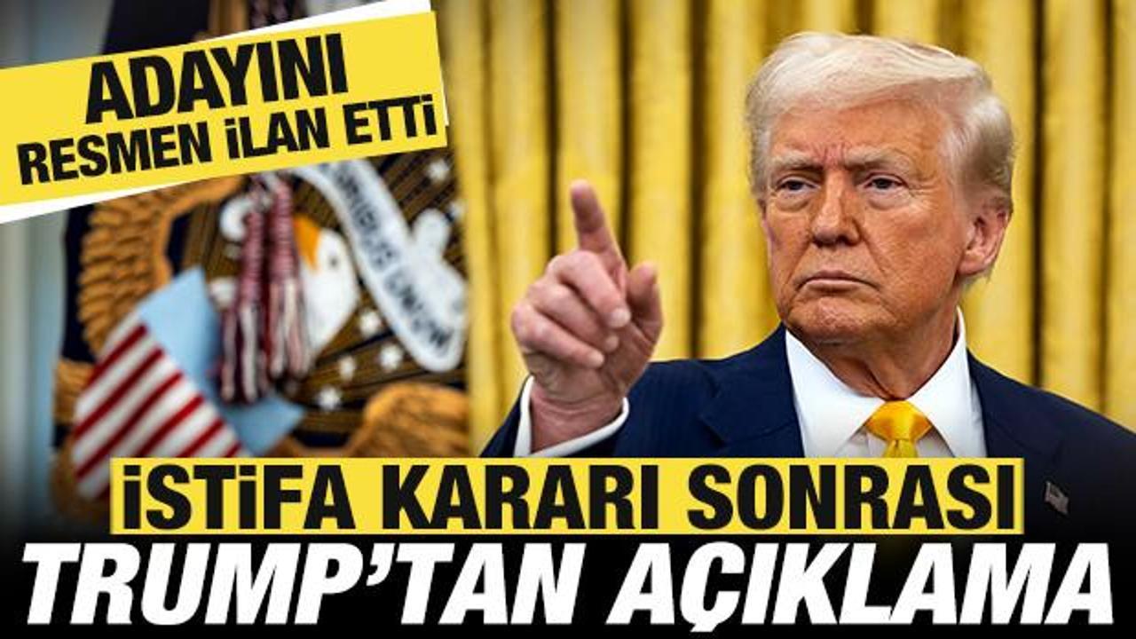 İstifa kararı sonrası Trump'tan a&ccedil;ıklama: Adayını resmen ilan etti