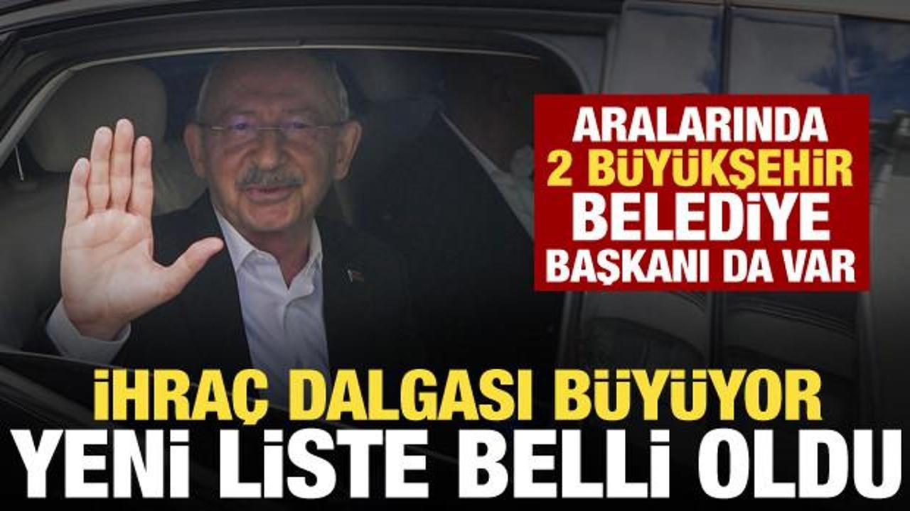 Kılı&ccedil;daroğlu'ndan yeni ihra&ccedil; hamlesi! Listede 2 b&uuml;y&uuml;kşehir belediye başkanı da var