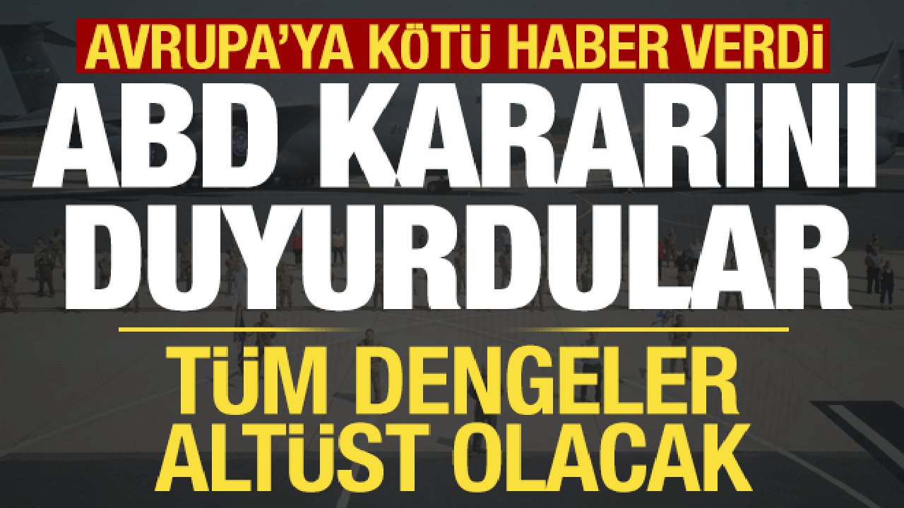 NYT'den Avrupa'ya k&ouml;t&uuml; haber! ABD'nin NATO kararını duyurdular...