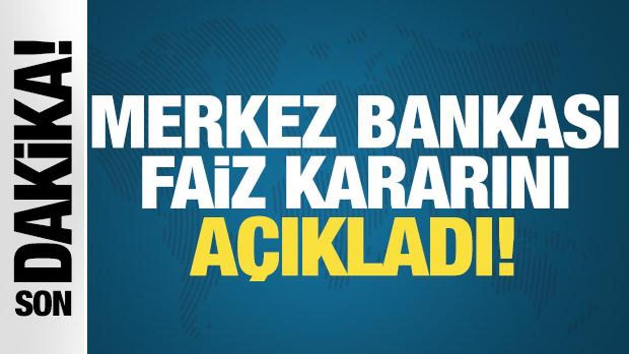 Merkez Bankası faiz kararını a&ccedil;ıkladı!