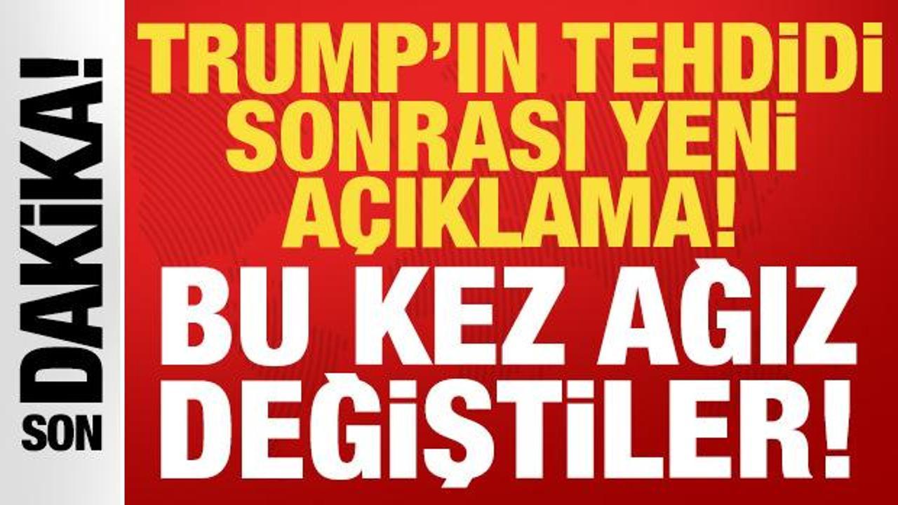 Trump'ın tehdidi sonrası İran'dan yeni a&ccedil;ıklama: Bu kez ağız değiştirdiler!