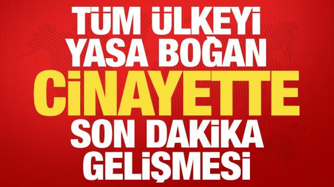 T&uuml;m &uuml;lkeyi yasa boğan Atlas &Ccedil;ağlayan cinayetinde son dakika kararı