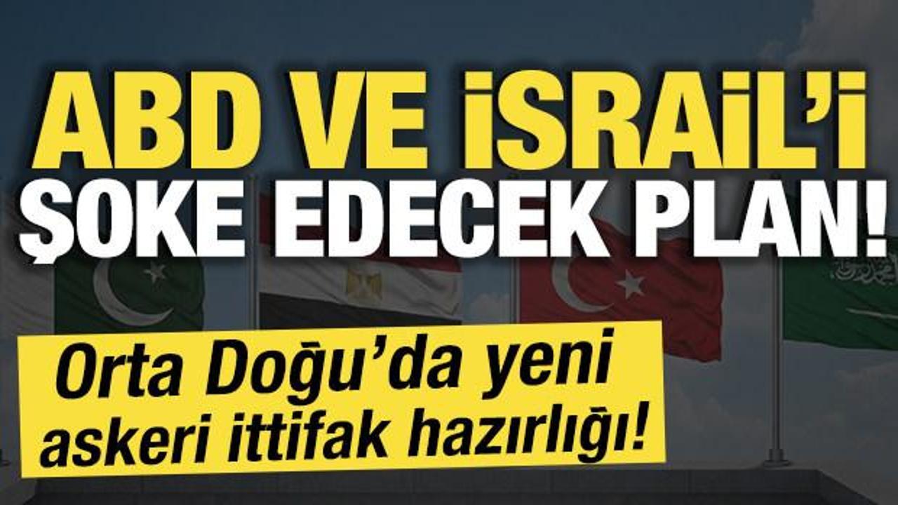 ABD ve İsrail'i şoke edecek plan! Orta Doğu'da yeni askeri ittifak hazırlığı! 