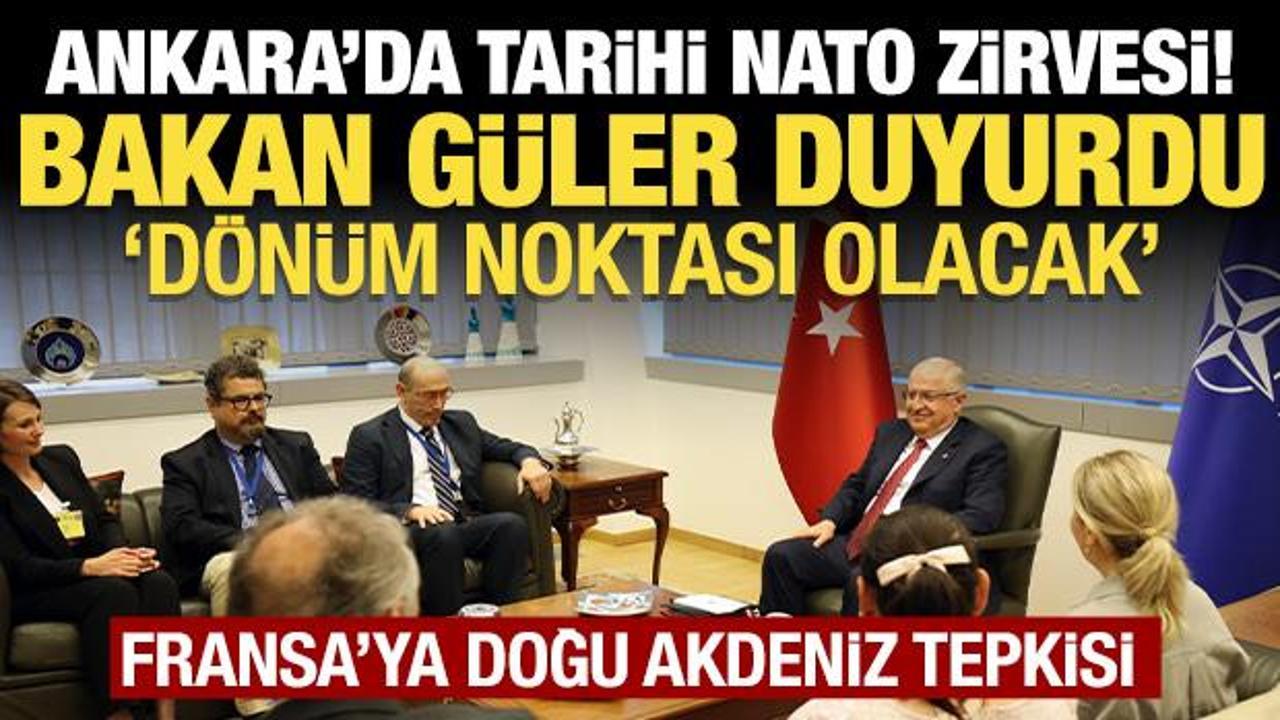 Bakan G&uuml;ler: Ankara'daki NATO Zirvesi &ouml;nemli bir d&ouml;n&uuml;m noktası olacak!