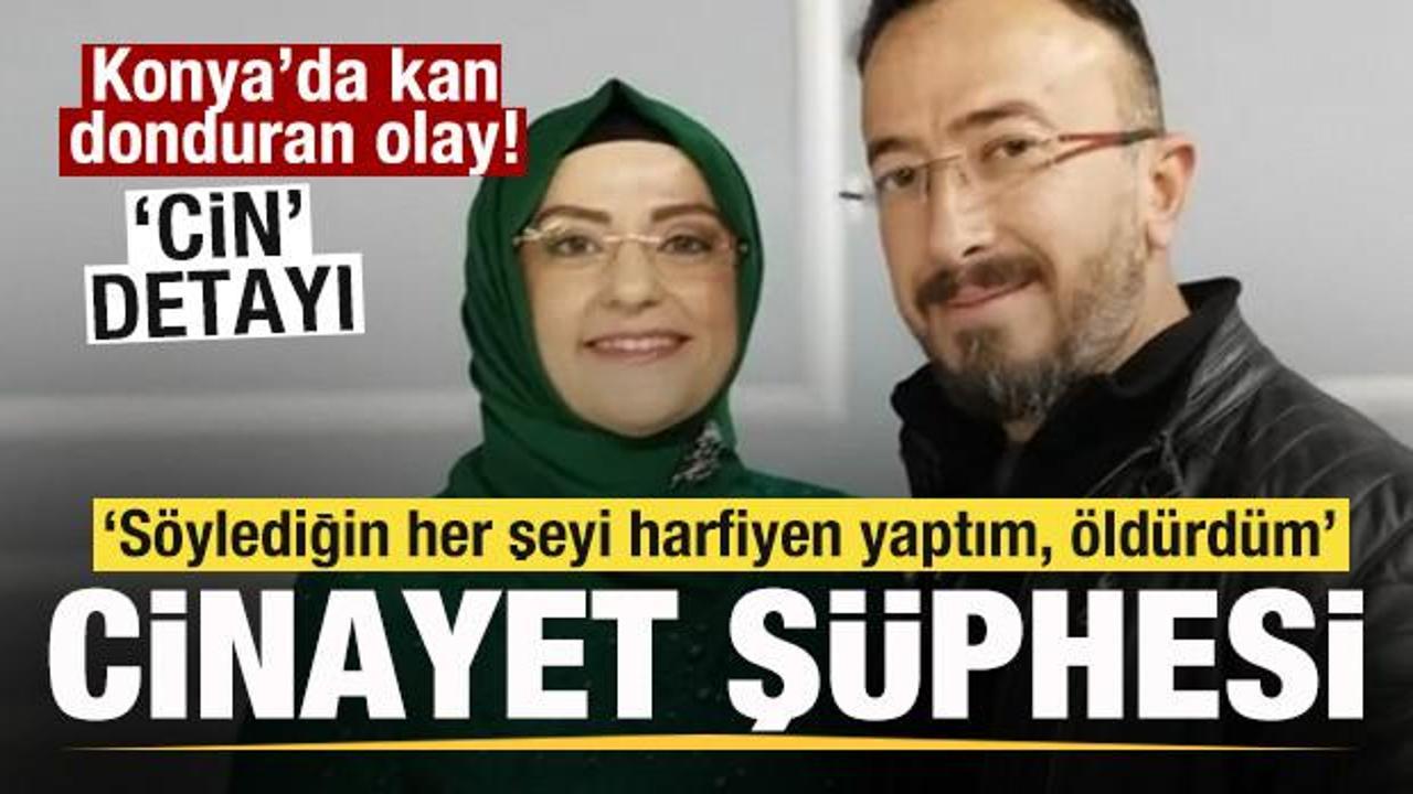 Konya’da kan donduran olay! Cinayet şüphesi: Söylediğin her şeyi harfiyen yaptım, öldürdüm Konya’da kan donduran olay! Cinayet şüphesi: Söylediğin her şeyi harfiyen yaptım, öldürdüm