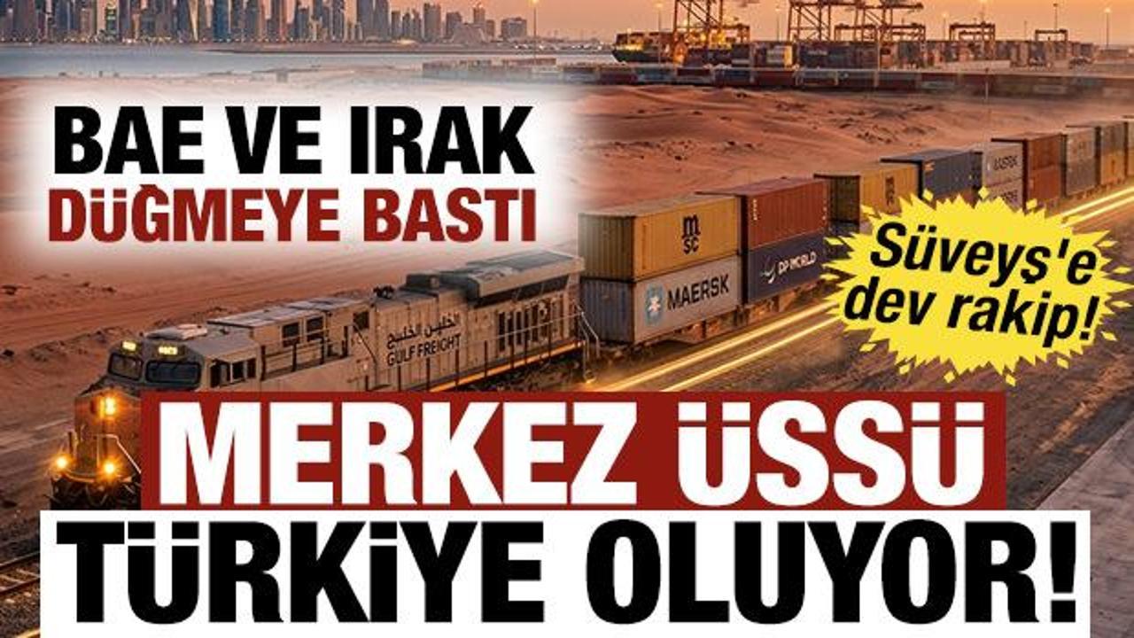 K&uuml;resel ticarette tarihi kırılma! BAE ve Irak d&uuml;ğmeye bastı: Merkez &uuml;ss&uuml; T&uuml;rkiye oluyor