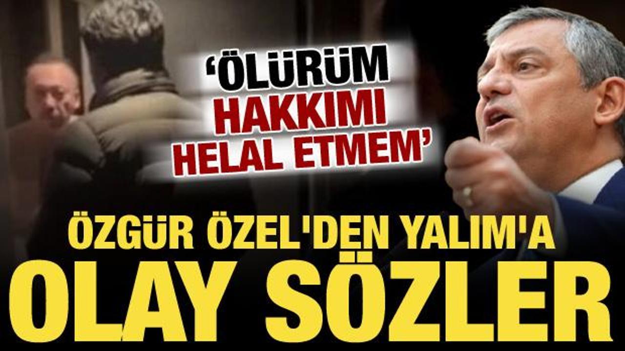 &Ouml;zg&uuml;r &Ouml;zel'den &ccedil;ok sert s&ouml;zler: &Ouml;lsem hakkımı helal etmem